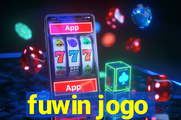fuwin jogo